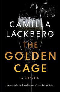 Cover image for The Golden Cage: A novel