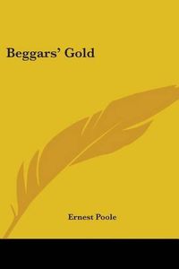 Cover image for Beggars' Gold