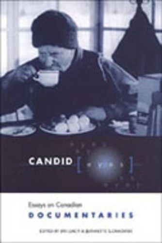 Cover image for Candid Eyes: Essays on Canadian Documentaries