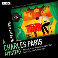 Cover image for Charles Paris: Sicken and So Die: A BBC Radio 4 full-cast dramatisation