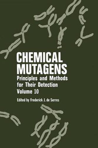 Chemical Mutagens: Principles and Methods for Their Detection