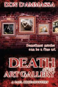 Cover image for Death at the Art Gallery: A Paul Birch Mystery