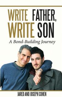 Cover image for Write Father, Write Son: A Bond-Building Journey