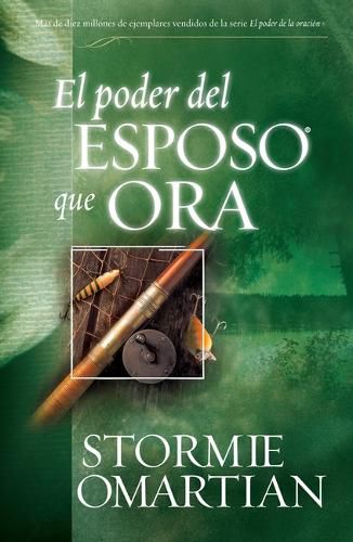 Cover image for Poder del Esposo Que Ora, El: Power of a Praying Husband