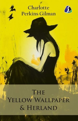 Cover image for The Yellow Wallpaper & Herland