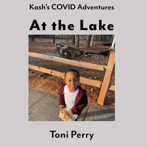 Cover image for Kash's COVID Adventures At the Lake