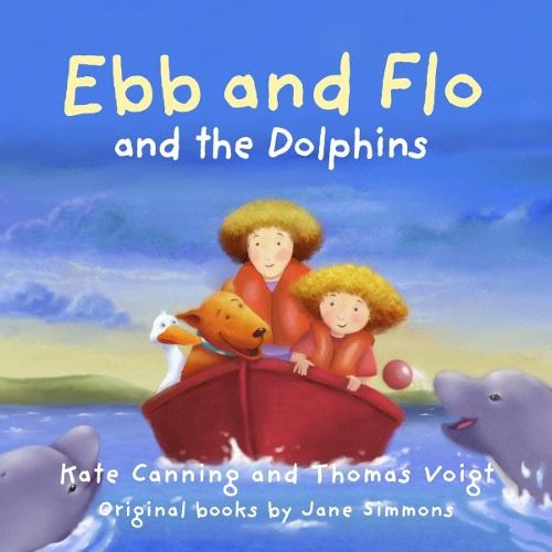 Cover image for Ebb and Flo and the Dolphins