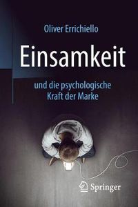 Cover image for Einsamkeit und die psychologische Kraft der Marke