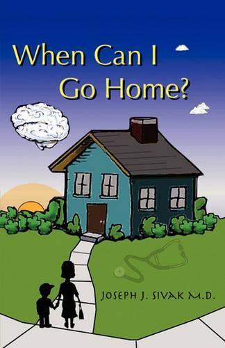 Cover image for When Can I Go Home?