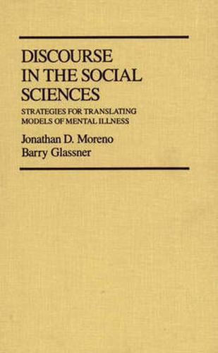 Cover image for Discourse in the Social Sciences: Strategies for Translating Models of Mental Illness