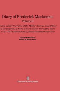 Cover image for Diary of Frederick Mackenzie. Volume I