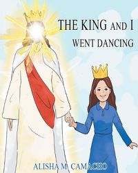 Cover image for The King and I Went Dancing