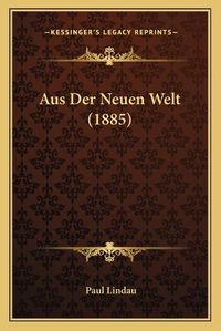 Cover image for Aus Der Neuen Welt (1885)