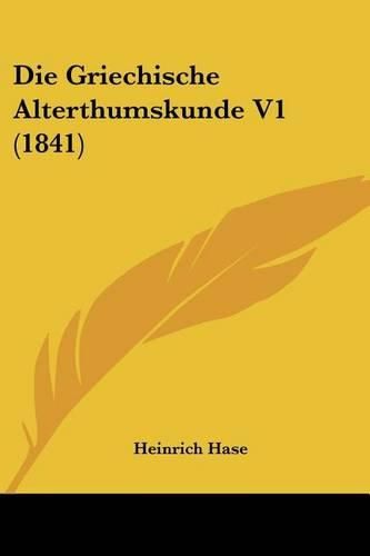 Die Griechische Alterthumskunde V1 (1841)