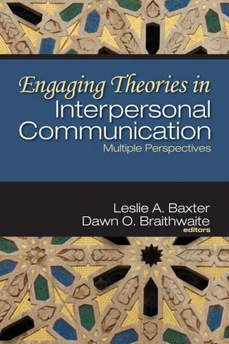 Cover image for Engaging Theories in Interpersonal Communication: Multiple Perspectives