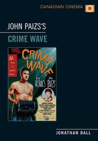 Cover image for John Paizs's  Crime Wave