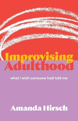 Cover image for Improvising Adulthood