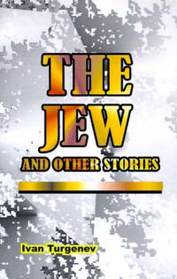 Cover image for The Jew: And Other Stories