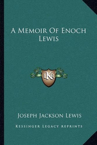 A Memoir of Enoch Lewis