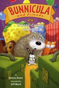 Cover image for Creepy-Crawly Birthday: Ready-To-Read Level 3volume 6