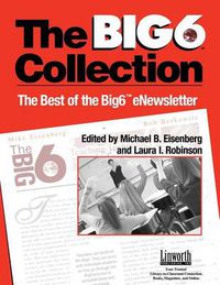 Cover image for Big6 Collection: Best of the Big6 eNewsletter, Volume II