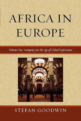 Cover image for Africa in Europe: Antiquity into the Age of Global Exploration