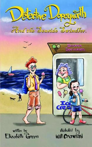 Cover image for Detective Dopeyworth and the Seaside Swindler