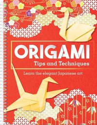 Cover image for Origami Tips and Techniques