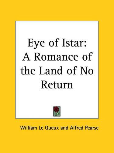 Cover image for Eye of Istar: A Romance of the Land of No Return (1897)