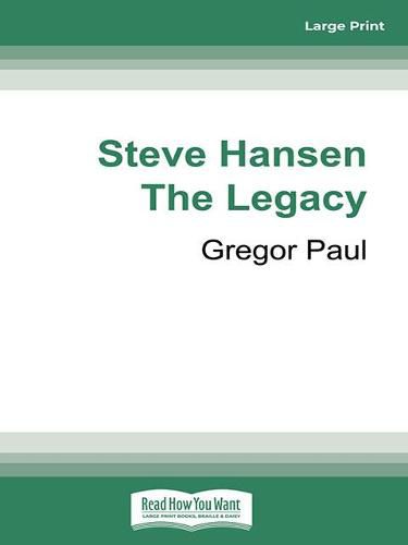 Steve Hansen: The Legacy