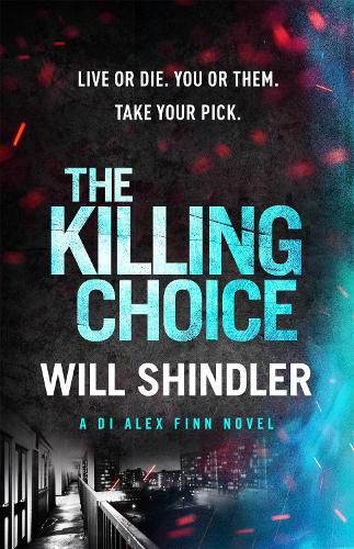 Cover image for The Killing Choice: Sunday Times Crime Book of the Month 'Riveting