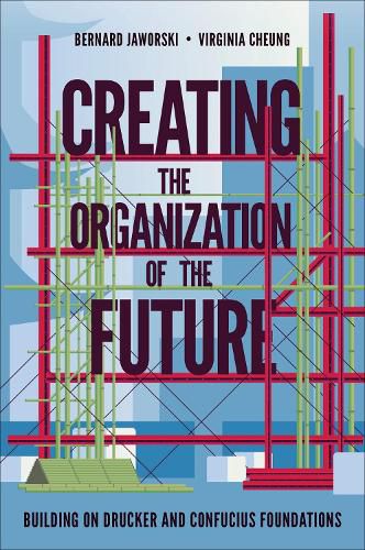 Cover image for Creating the Organization of the Future