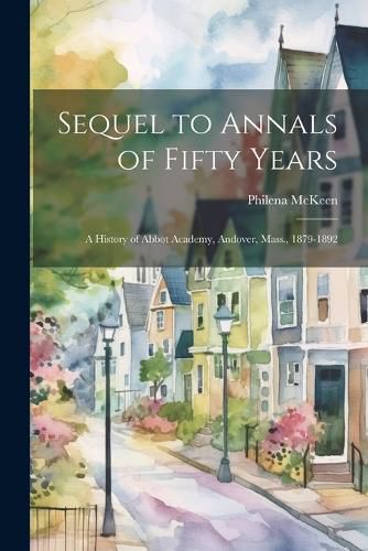 Cover image for Sequel to Annals of Fifty Years