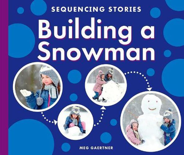 Building a Snowman