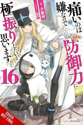 Cover image for Bofuri: I Don't Want to Get Hurt, so I'll Max Out My Defense., Vol. 16 (light novel)