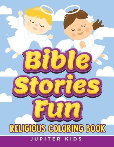 Cover image for Bible Stories Fun: Religious Coloring Book