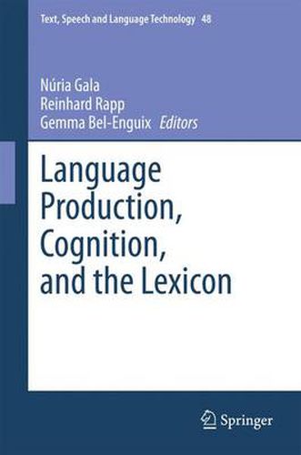 Cover image for Language Production, Cognition, and the Lexicon