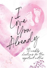 Cover image for I Love You Already