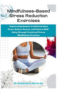 Cover image for Mindfulness-Based Stress Reduction Exercises