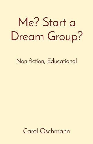 Me? Start a Dream Group?