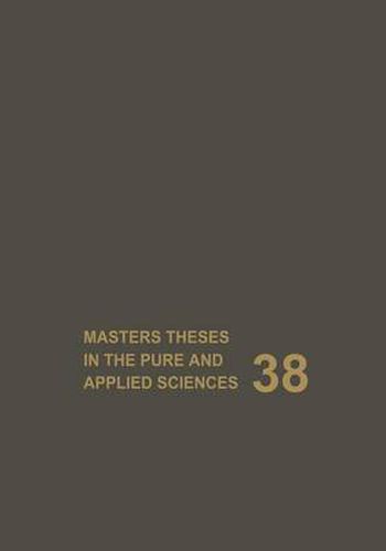 Cover image for Masters' Theses in the Pure and Applied Sciences: Accepted by Colleges and Universities of the United States and Canada