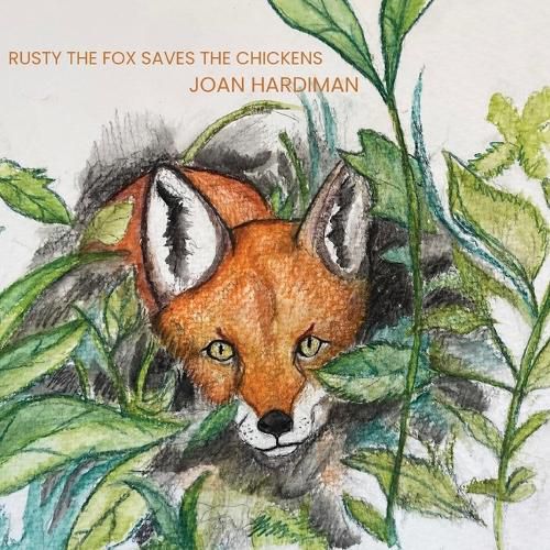 Cover image for Rusty The Fox Saves The Chickens