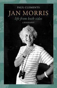 Cover image for Jan Morris: life from both sides