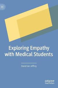 Cover image for Exploring Empathy with Medical Students