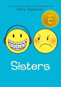Cover image for Sisters: A Graphic Novel