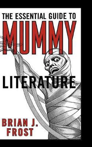 Cover image for The Essential Guide to Mummy Literature