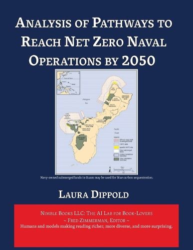 Cover image for Analysis of Pathways to Reach Net Zero Naval Operations by 2050