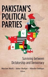 Cover image for Pakistan's Political Parties: Surviving between Dictatorship and Democracy