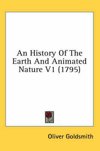 Cover image for An History of the Earth and Animated Nature V1 (1795)