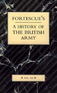 Cover image for Fortescue's History of the British Army